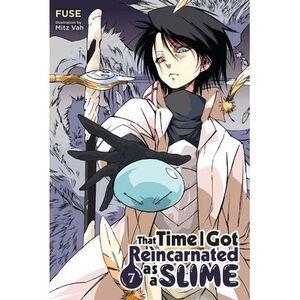 That Time I Got Reincarnated as a Slime, Vol. 7 (Light Novel) -- Fuse